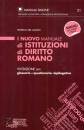 DEL GIUDICE FEDERICO, Il nuovo manuale di istituzioni di diritto romano