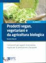 MAURIZI DANIELA, Prodotti vegan,vegetariani Aricoltura biologica