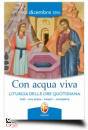 AA.VV., Con acqua viva. 2016 12 Dicembre