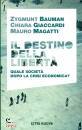 BAUMAN - IACCARDI -, Il destino della liberta