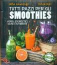 PAWASSAR - DUSY, Tutti pazzi per gli smoothies