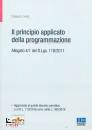 CIVETTA ELISABETTA, Il principio applicato della programmazione