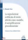 VESE DONATO, La segnalazione certificata di inizio attivita