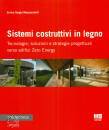 MAZZUCCHELLI SERGIO, Sistemi costruttivi in legno