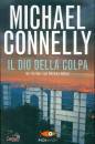 CONNELLY MICHAEL, Il dio della colpa