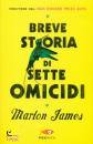 JAMES MARLON, Breve storia di sette omicidi