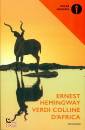 HEMINGWAY ERNEST, Verdi colline d