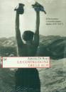 DE ROSSI ANTONIO, La costruzione delle Alpi. 1917-2017