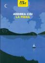 CISI ANDREA, La piena