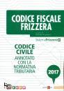 FRIZZERA, Codice civile annotato con norma tributaria 2017