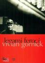 Gornick Vivian, Legami feroci