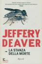 Deaver Jeffery, Stanza della morte