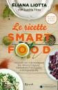 Liotta Eliana, Le ricette smartfood