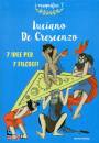 DE CRESCENZO LUCIANO, 7 idee per 7 filosofi