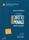 GAROFOLI ROBERTO, Compendio di diritto penale ( speciale)