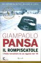 Pansa Giampaolo, Il rompiscatole