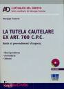 CASSANO GIUSEPPE, La tutela cautelare ex art. 700 C.P.C.