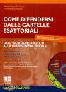 DI PAOLA - TAMBASCO, Come difendersi dalle cartelle esattoriali