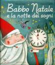 RIZZI VALENTINA, Babbo natale e la notte dei sogni