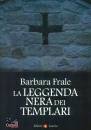 FRALE BARBARA, La leggenda nera dei templari