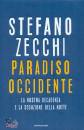 ZECCHI STEFANO, Paradiso Occidente