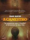 RAVIN IDAN, A canestro