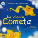 BOTTAZZI - ZUBANI, La piccola cometa  Libro + CD