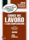 FAVALLI - STANCHI, Codice del lavoro Leggi complementari