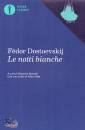 DOSTOEVSKIJ M. FEDOR, Le notti bianche