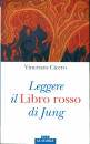 CICERO VINCENZO, Leggere il "Libro rosso" di Jung