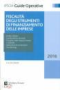 MIGNARRI ENZO, Fiscalit degli strumenti finanziamento imprese