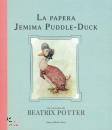 POTTER BEATRIX, La papera Jemina Puddle-Duck