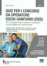 CERVELLA IVANO, Quiz per i concorsi Operatore socio-sanitari OSS
