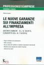 LACONTE STEFANO, Le nuove garanzie sui finanziamenti all