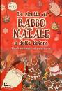 PIVATO MARIALETIZIA, Le ricette di Babbo Natale e della Befana