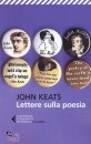 KEATS JOHN, Lettere sulla poesia