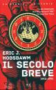 HOBSBAWM ERIC J., Il secolo breve