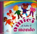 OLIOSO DOLORES, Amici di tutto il mondo Canzoni per bambini