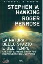 HAWKING - PENROSE, La natura dello spazio e del tempo