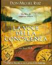 RUIZ MIGUEL; MILLS N, La voce della conoscenza guida pratica alla pace