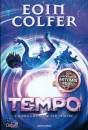 COLFER EOIN, Tempo L