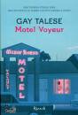 TALESE GAY, Motel Voyeur