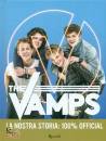 RIZZOLI, The Vamps La nostra storia: 100% official