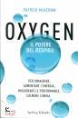 MCKEOWN PATRICK, Oxygen Il potere del respiro