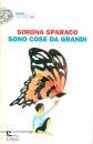 SPARACO SIMONA, Sono cose da grandi