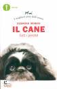 MORRIS DESMOND, Il cane. Tutti i perche