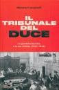 FRANZINELLI MIMMO, Il tribunale del Duce