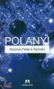 POLANYI MICHAEL, Scienza fede e societ