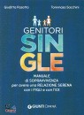 PASOTTO GIUDITTA, Genitori single