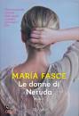 Fasce Maria, Le donne di neruda